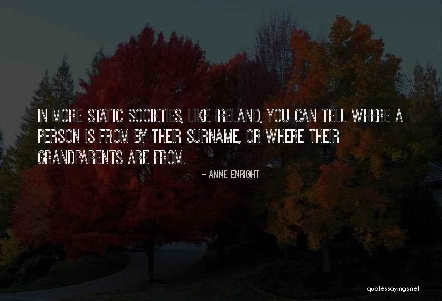 His Surname Quotes By Anne Enright His Surname Quotes By Anne Enright