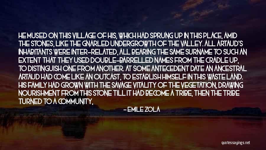 His Surname Quotes By Emile Zola