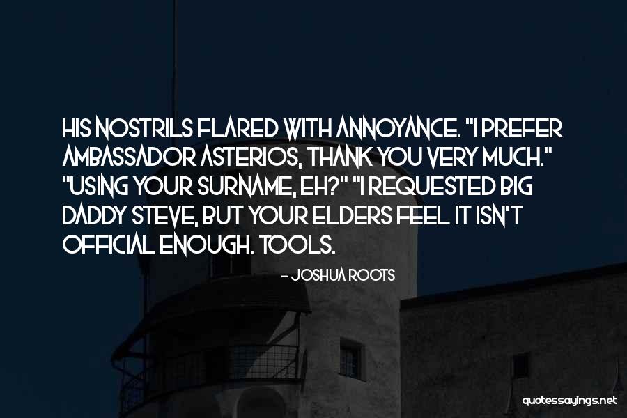 His Surname Quotes By Joshua Roots His Surname Quotes By Joshua Roots
