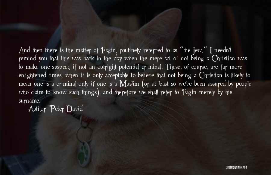 His Surname Quotes By Peter David