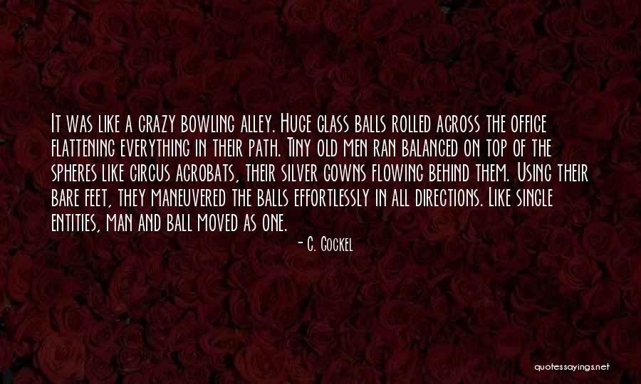 His Tiny Feet Quotes By C. Gockel His Tiny Feet Quotes By C. Gockel