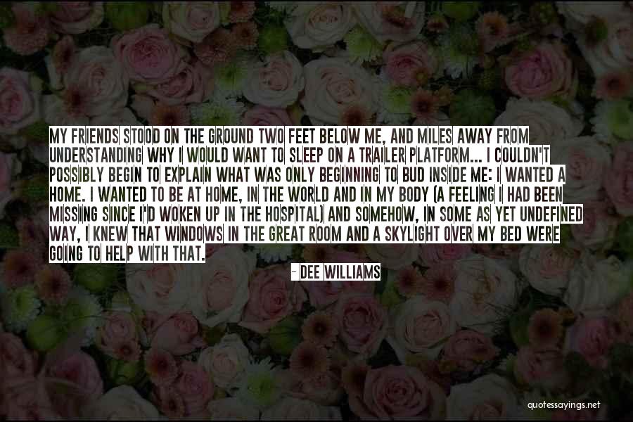 His Tiny Feet Quotes By Dee Williams His Tiny Feet Quotes By Dee Williams