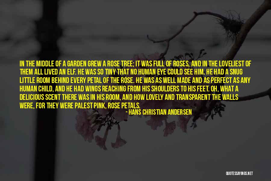His Tiny Feet Quotes By Hans Christian Andersen His Tiny Feet Quotes By Hans Christian Andersen