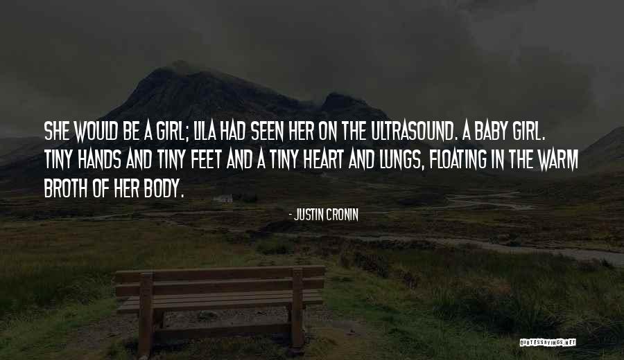 His Tiny Feet Quotes By Justin Cronin His Tiny Feet Quotes By Justin Cronin