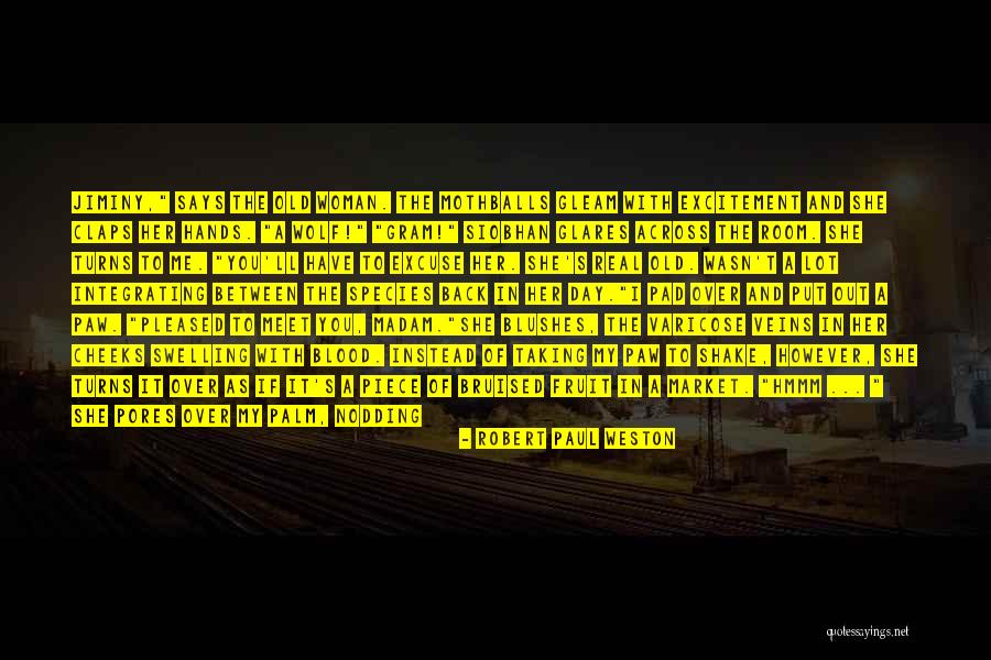 His Tiny Feet Quotes By Robert Paul Weston His Tiny Feet Quotes By Robert Paul Weston
