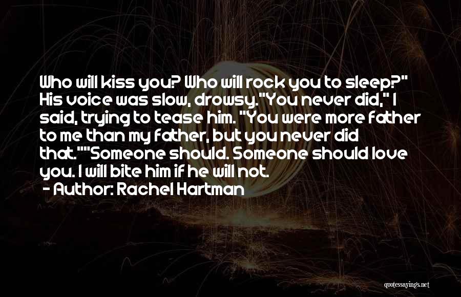 His Voice Love Quotes By Rachel Hartman