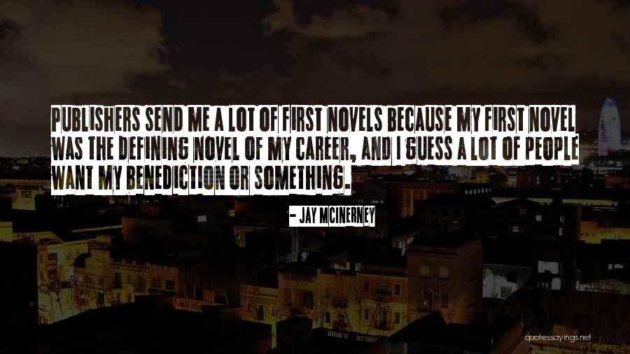 His Wayward Ward Quotes By Jay McInerney His Wayward Ward Quotes By Jay McInerney