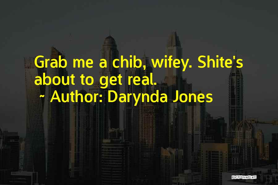 His Wifey Quotes By Darynda Jones