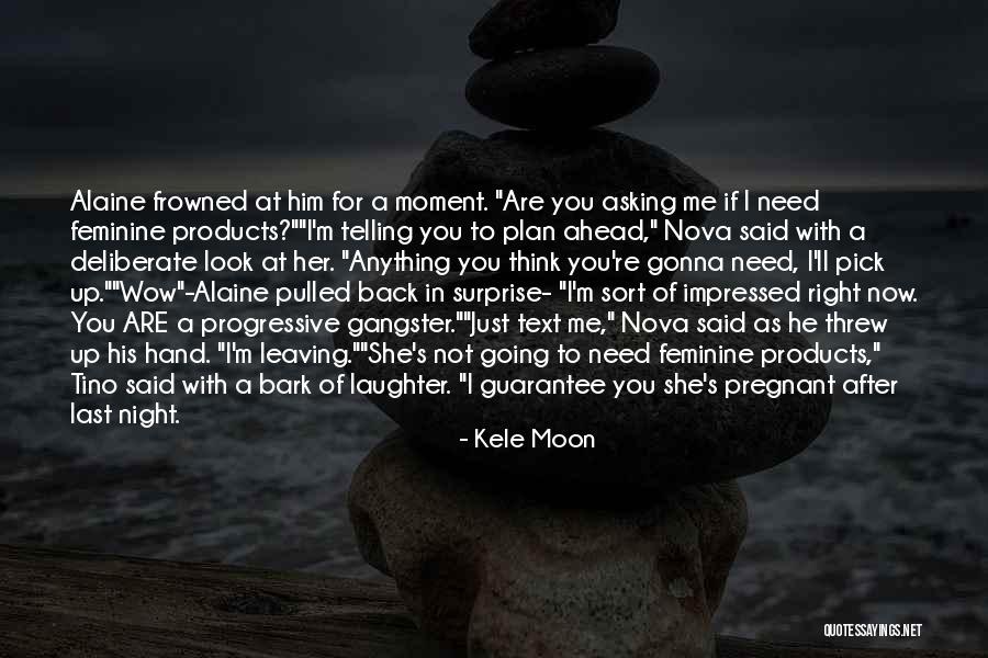 His Wow Moment Quotes By Kele Moon His Wow Moment Quotes By Kele Moon