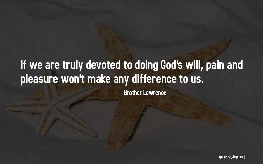 Hisaharu Kawabe Quotes By Brother Lawrence Hisaharu Kawabe Quotes By Brother Lawrence