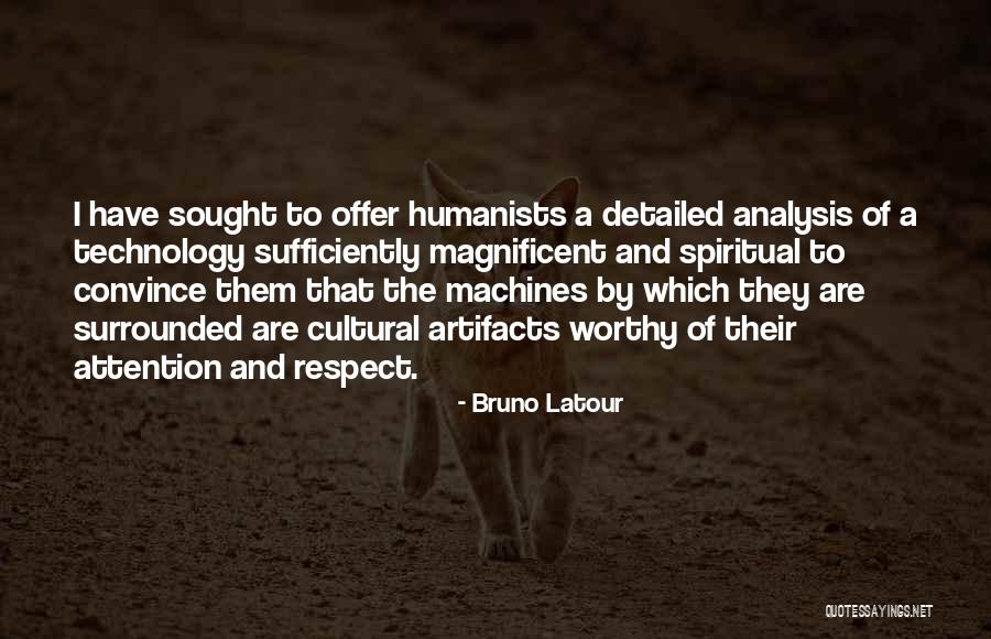 Hisahiro Ogura Quotes By Bruno Latour Hisahiro Ogura Quotes By Bruno Latour