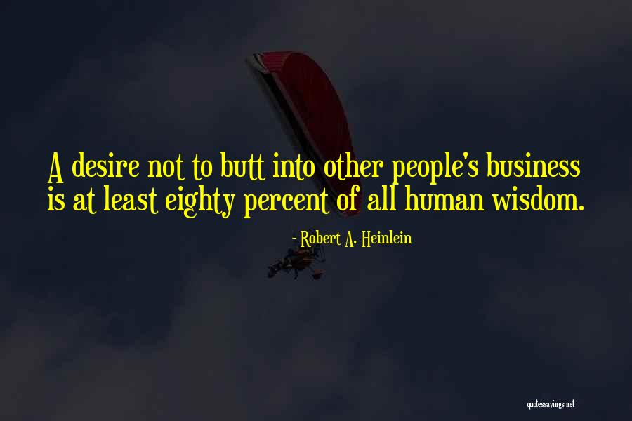 Hisamitsu America Quotes By Robert A. Heinlein Hisamitsu America Quotes By Robert A. Heinlein