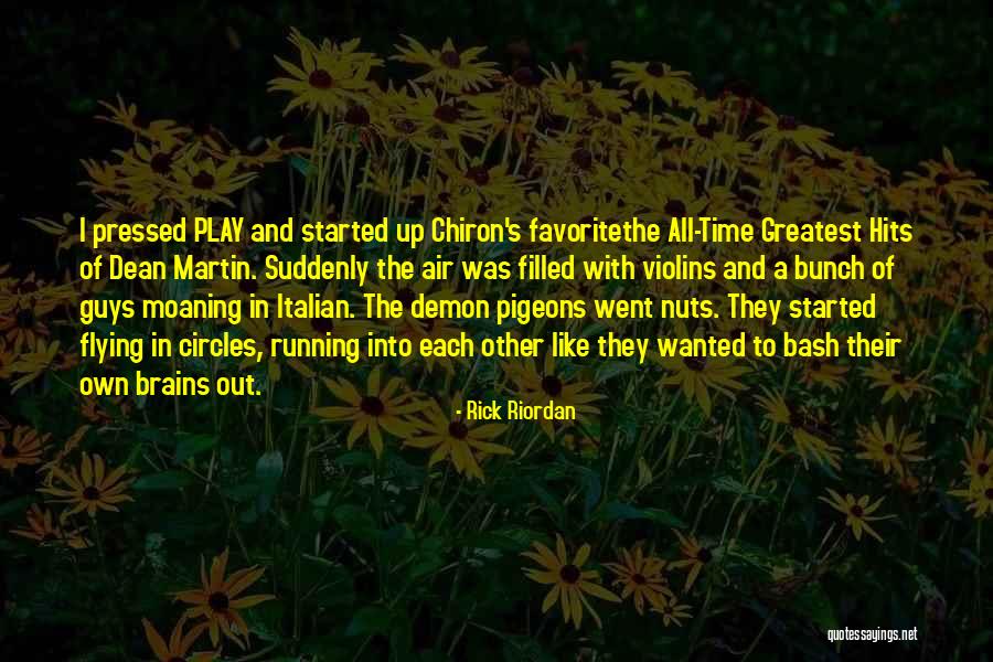 Hisamitsu Vietnam Quotes By Rick Riordan Hisamitsu Vietnam Quotes By Rick Riordan