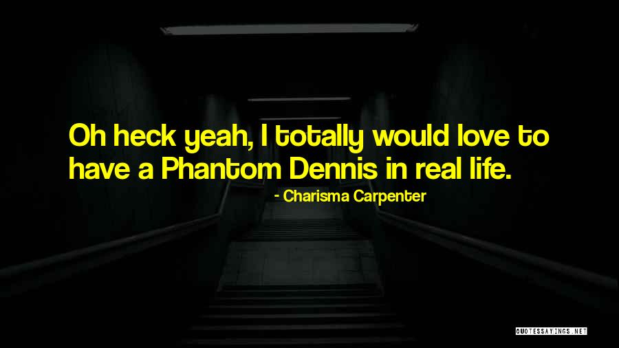 Hisanori Quotes By Charisma Carpenter Hisanori Quotes By Charisma Carpenter