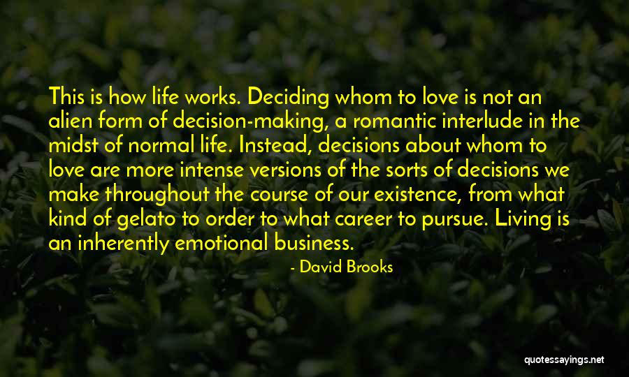 Hisao Kurosawa Quotes By David Brooks Hisao Kurosawa Quotes By David Brooks