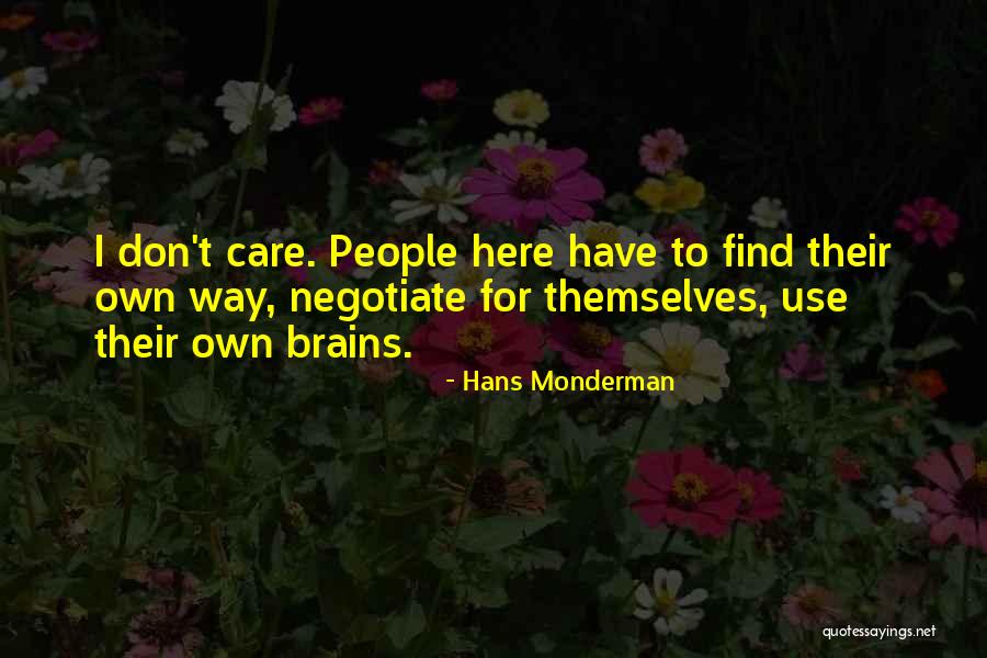 Hisao Kurosawa Quotes By Hans Monderman Hisao Kurosawa Quotes By Hans Monderman