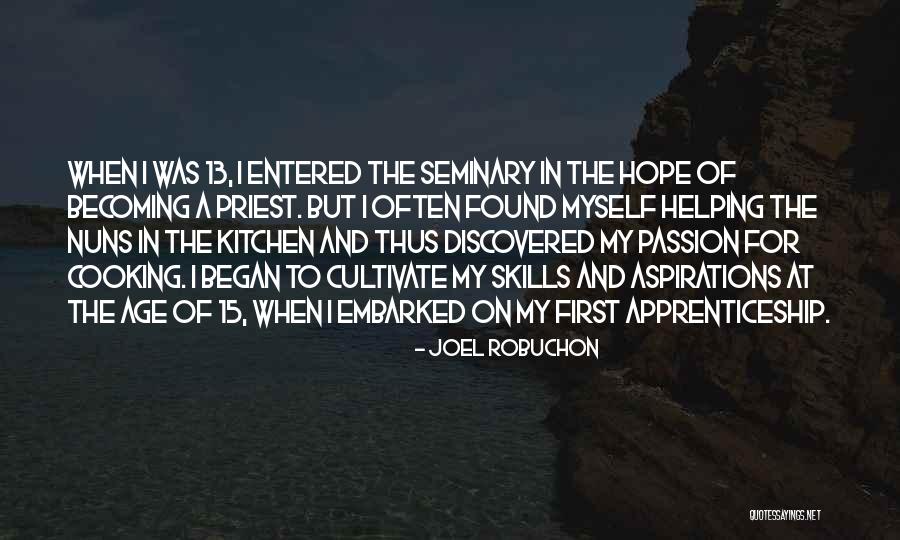 Hisashi Iwakuma Quotes By Joel Robuchon Hisashi Iwakuma Quotes By Joel Robuchon