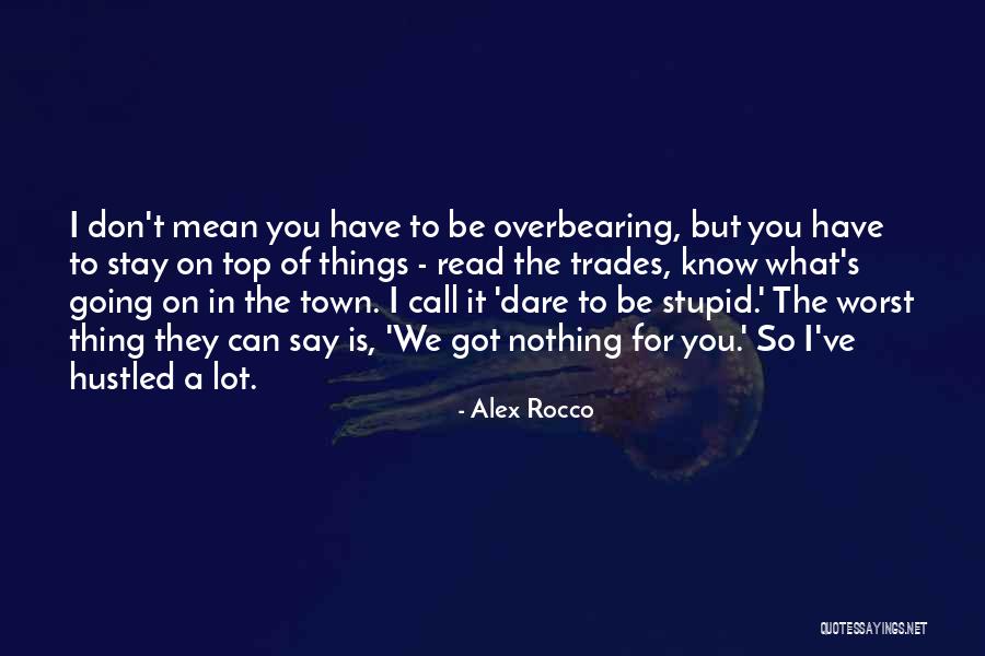 Hisaya Chestnuts Quotes By Alex Rocco Hisaya Chestnuts Quotes By Alex Rocco
