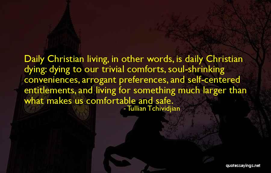 Hisayama Quotes By Tullian Tchividjian Hisayama Quotes By Tullian Tchividjian
