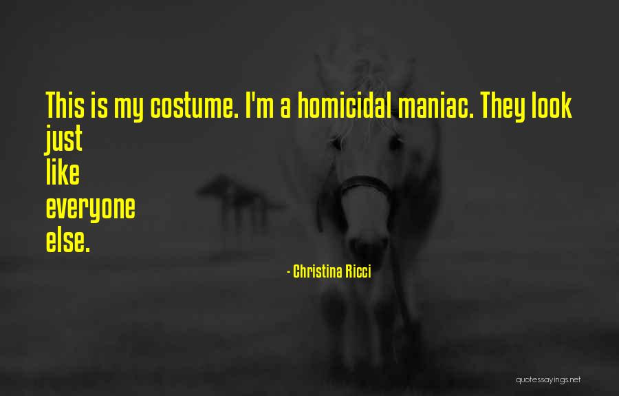 Hisayuki Idekoba Quotes By Christina Ricci Hisayuki Idekoba Quotes By Christina Ricci