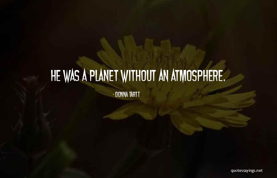 Hisayuki Mogami Quotes By Donna Tartt Hisayuki Mogami Quotes By Donna Tartt