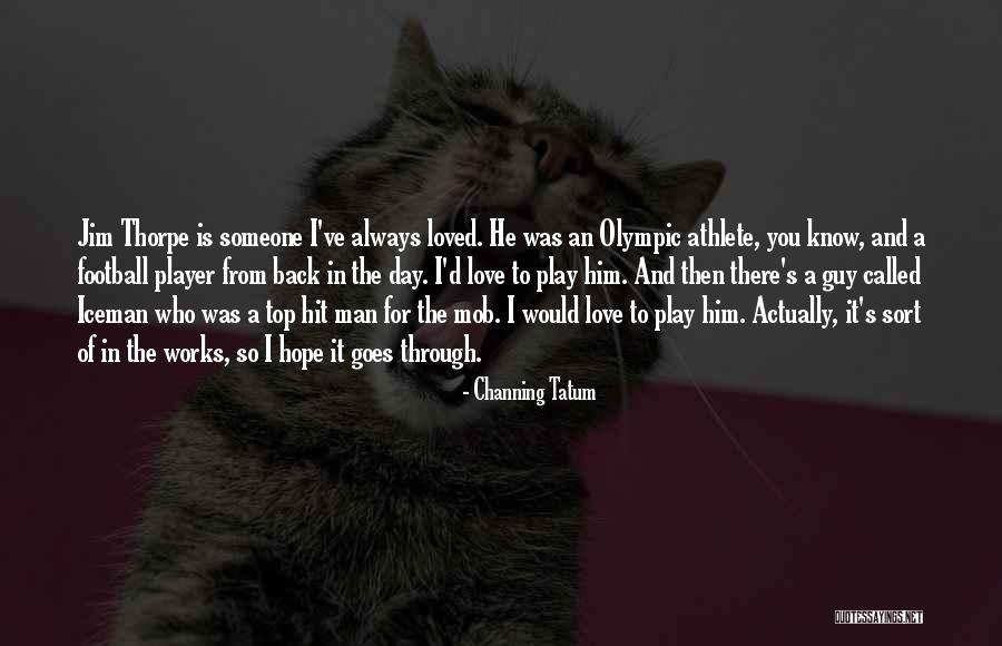 Hisey Bells Quotes By Channing Tatum Hisey Bells Quotes By Channing Tatum