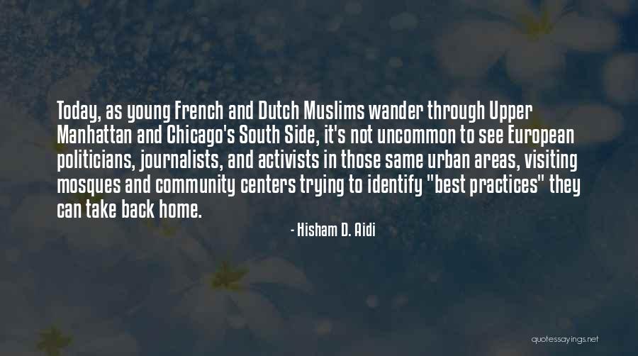 Hisham D. Aidi Quotes 223585 Hisham D. Aidi Quotes 223585