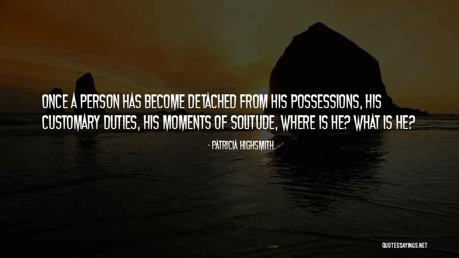 Hisings Backa Quotes By Patricia Highsmith Hisings Backa Quotes By Patricia Highsmith