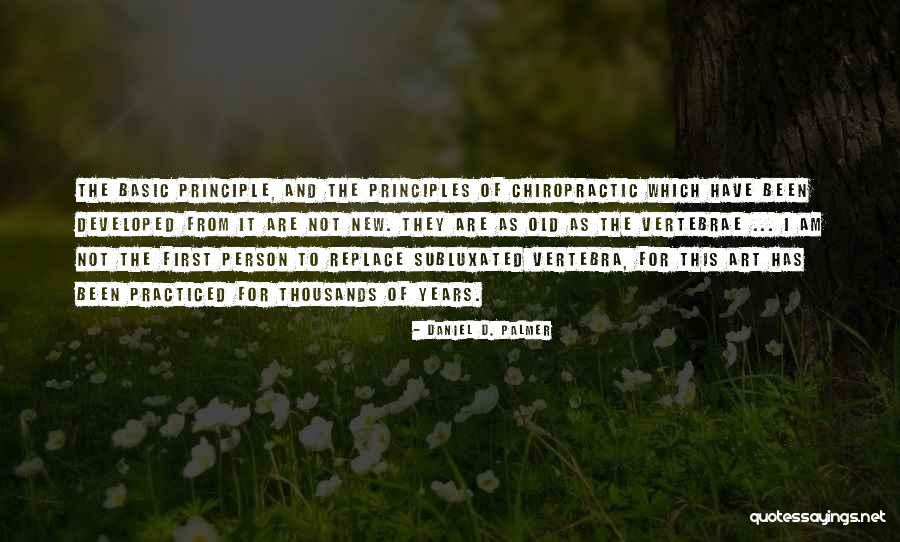 Hiskott Quotes By Daniel D. Palmer Hiskott Quotes By Daniel D. Palmer