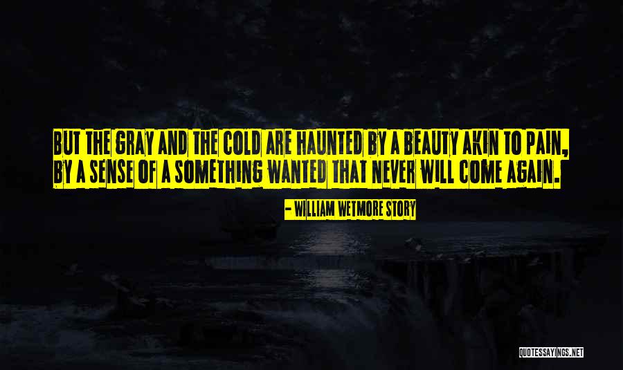 Hisn Quotes By William Wetmore Story Hisn Quotes By William Wetmore Story