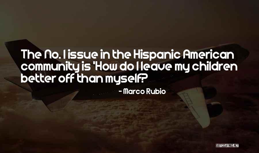 Hispanic American Quotes By Marco Rubio Hispanic American Quotes By Marco Rubio