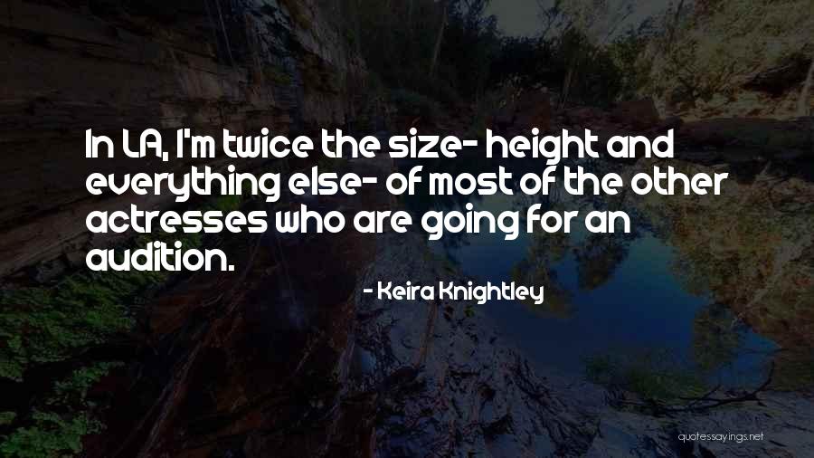 Hispanic Grandma Quotes By Keira Knightley Hispanic Grandma Quotes By Keira Knightley
