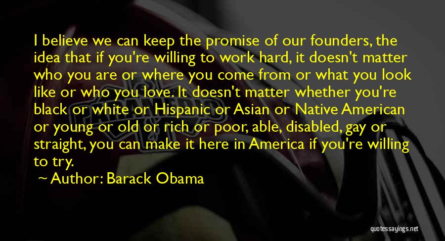 Hispanic Love Quotes By Barack Obama