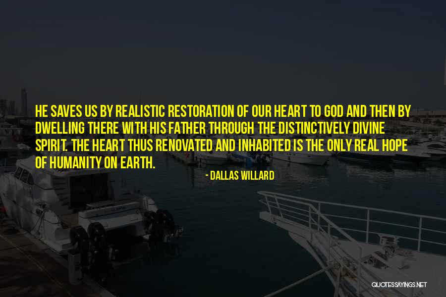 Hispanico Significado Quotes By Dallas Willard Hispanico Significado Quotes By Dallas Willard