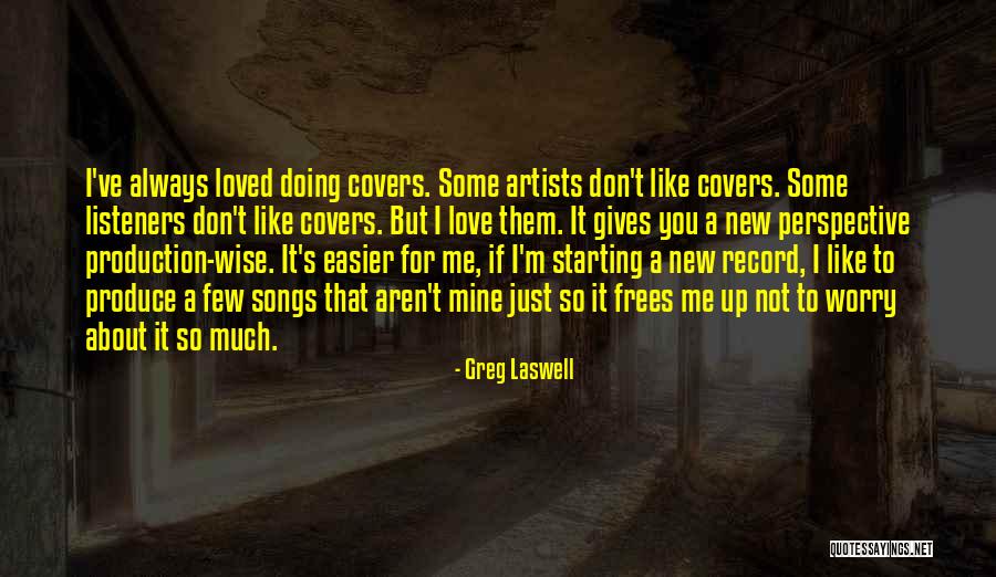 Hispanico Significado Quotes By Greg Laswell Hispanico Significado Quotes By Greg Laswell
