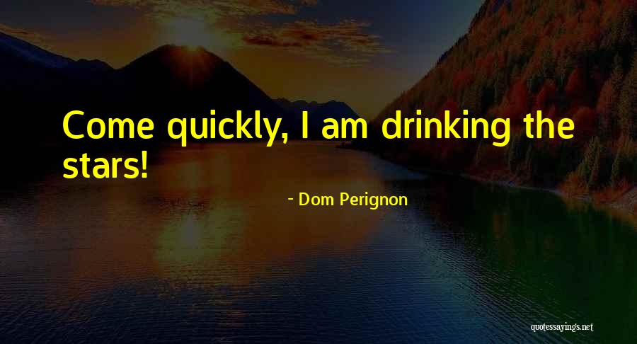 Hispaniola Aquatic Adventures Quotes By Dom Perignon Hispaniola Aquatic Adventures Quotes By Dom Perignon