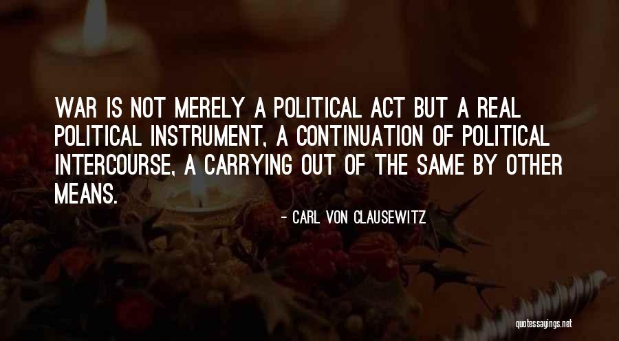Hispanoamericano Significado Quotes By Carl Von Clausewitz