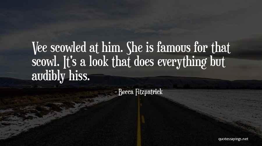 Hiss Quotes By Becca Fitzpatrick Hiss Quotes By Becca Fitzpatrick
