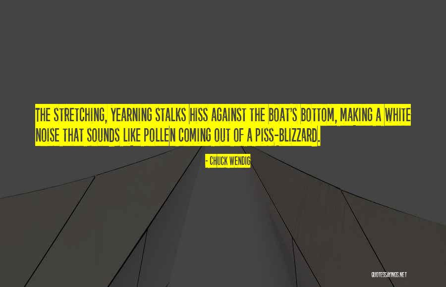 Hiss Quotes By Chuck Wendig Hiss Quotes By Chuck Wendig
