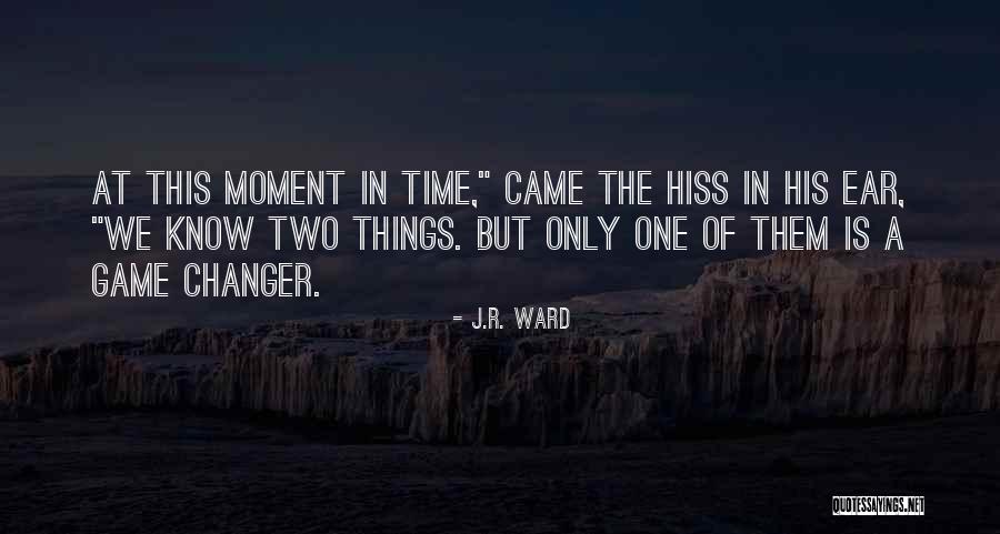 Hiss Quotes By J.R. Ward Hiss Quotes By J.R. Ward