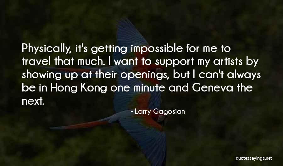 Hissedilen Sicaklik Quotes By Larry Gagosian Hissedilen Sicaklik Quotes By Larry Gagosian