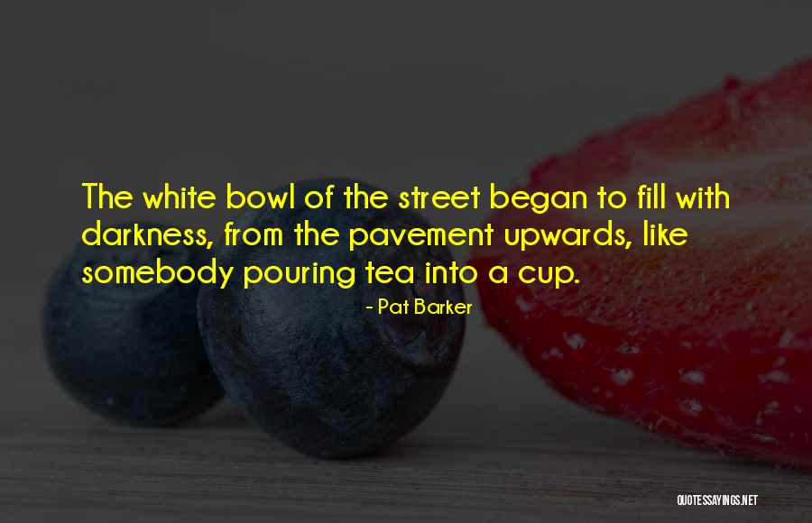 Hissedilen Sicaklik Quotes By Pat Barker Hissedilen Sicaklik Quotes By Pat Barker
