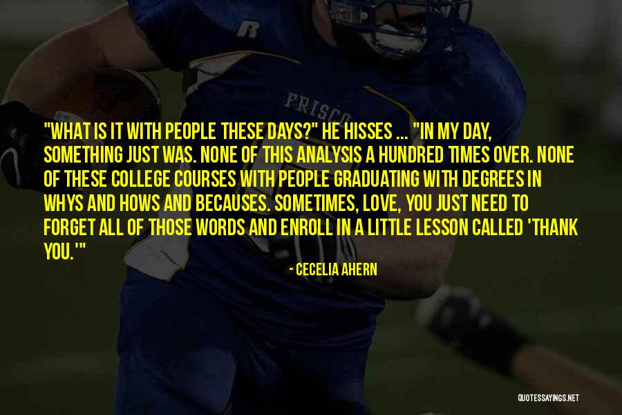 Hisses Quotes By Cecelia Ahern Hisses Quotes By Cecelia Ahern