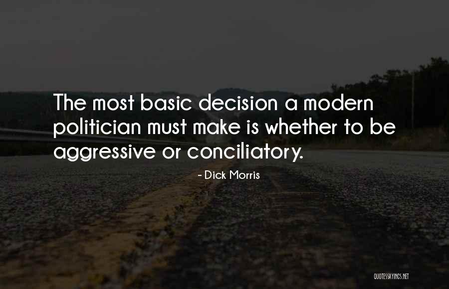 Hissetmek Quotes By Dick Morris Hissetmek Quotes By Dick Morris