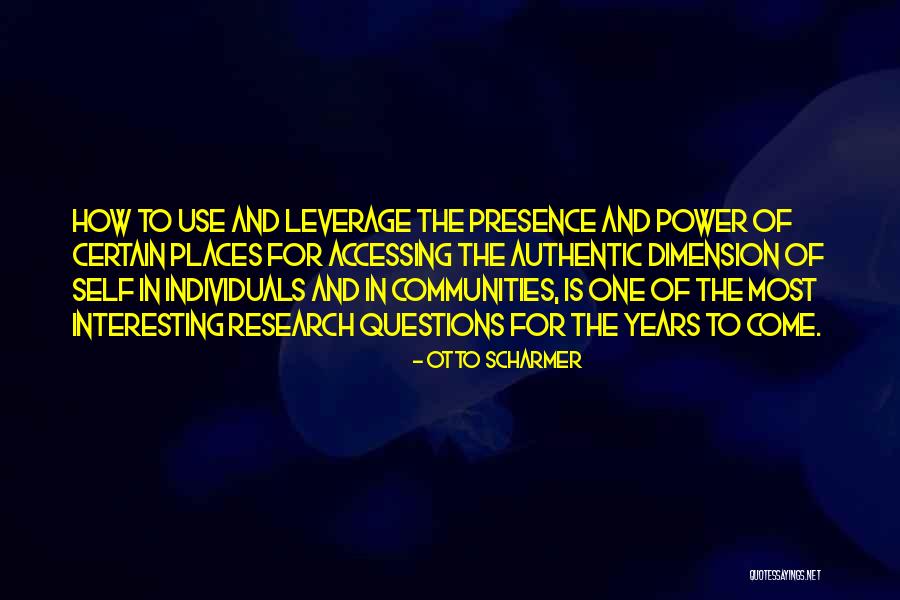 Hissetmek Quotes By Otto Scharmer Hissetmek Quotes By Otto Scharmer