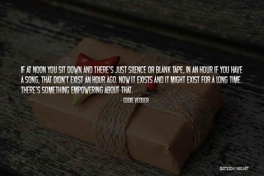 Hissetmek Tdk Quotes By Eddie Vedder Hissetmek Tdk Quotes By Eddie Vedder