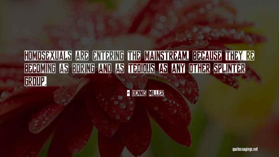 Histheroreticly Quotes By Dennis Miller Histheroreticly Quotes By Dennis Miller
