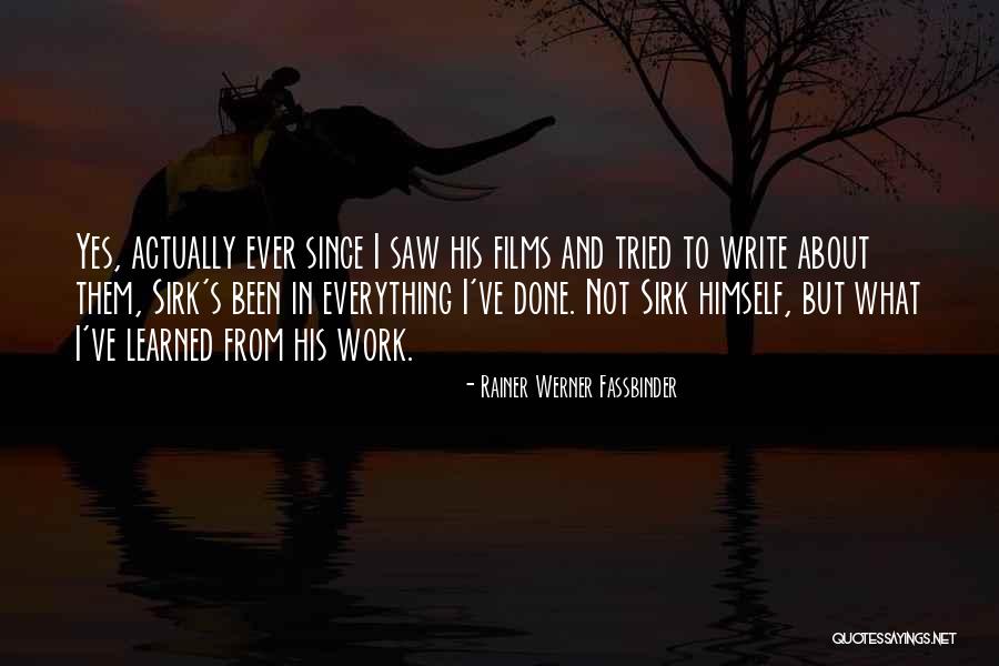 Histologically Confirmed Quotes By Rainer Werner Fassbinder Histologically Confirmed Quotes By Rainer Werner Fassbinder