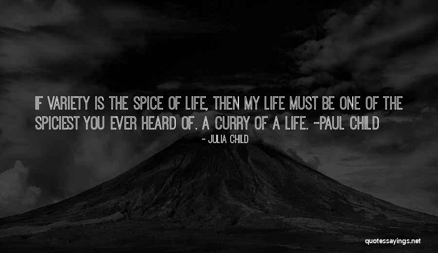Historiadora Quotes By Julia Child Historiadora Quotes By Julia Child