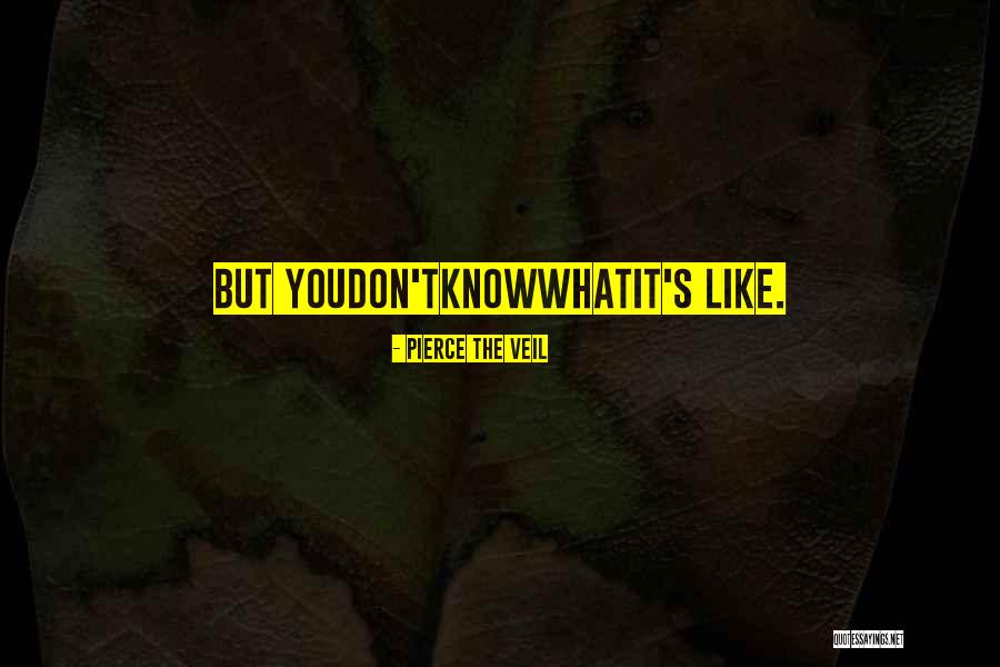 Historiadora Quotes By Pierce The Veil Historiadora Quotes By Pierce The Veil